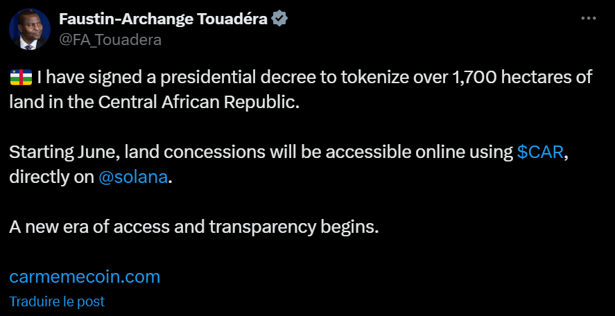 The President of the Central African Republic, Faustin-Archange Touadéra, announced a new stage in the adoption of the country's national cryptocurrency, the $ because. The latter will indeed be used for the tokenization of 1,700 hectares of land.