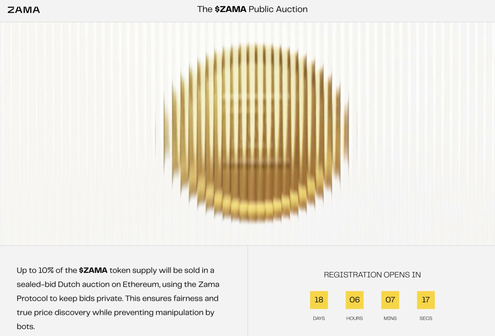 Zama will distribute 10% of $ZAMA tokens using its own technology. The auction will be confidential thanks to the FHE. 